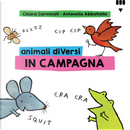 Animali diVersi in campagna by Chiara Carminati