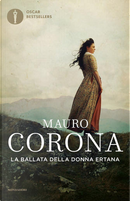 La ballata della donna ertana by Mauro Corona