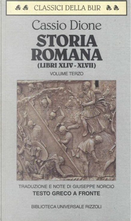 Storia romana di Cassio Dione, Rizzoli, Altri - Anobii