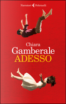Adesso by Chiara Gamberale