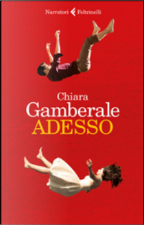 Adesso by Chiara Gamberale