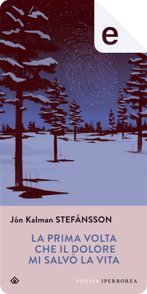 La prima volta che il dolore mi salvò la vita by Jón Kalman Stefánsson