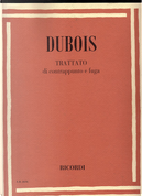 Trattato di contrappunto e fuga by Thèodore Dubois
