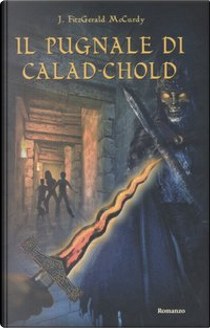 Il pugnale di Calad-Chold by Joan Fitzgerald McCurdy
