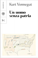 Un uomo senza patria by Kurt Vonnegut