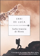 Sulla traccia di Nives by Erri De Luca