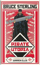 Pirate Utopia by Bruce Sterling