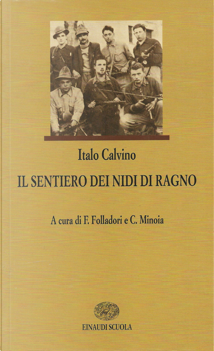 Italo Calvino, Il sentiero dei nidi di ragno, Einaud 1947.…