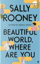 Beautiful World, Where Are You by Sally Rooney