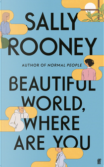 Beautiful World, Where Are You by Sally Rooney