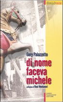 Di nome faceva Michele by Gery Palazzotto