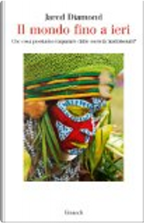 Il mondo fino a ieri by Jared Diamond