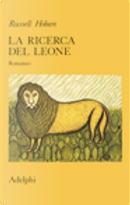 La ricerca del leone by Russell Hoban