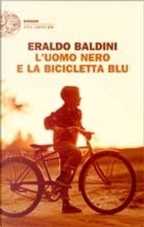L'uomo nero e la bicicletta blu by Eraldo Baldini