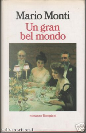 Un gran bel mondo by Mario Monti