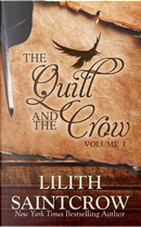 The Quill and The Crow by Lilith Saintcrow