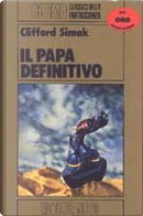 Il papa definitivo by Clifford D. Simak