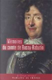 Mémoires by Comte de Bussy-Rabutin