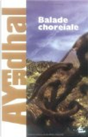 Balade choreïale by Ayerdhal