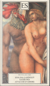 Attacchi d'amore by Ester Pes, Idolina Landolfi