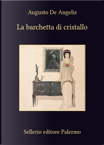 La barchetta di cristallo by Augusto de Angelis