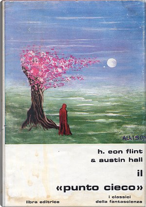 Il "punto cieco" by Austin Hall, Homer Eon Flint