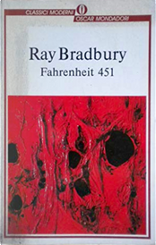 Fahrenheit 451 by Ray Bradbury
