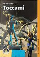 Toccami by Bruno Vitiello