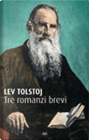 Tre romanzi brevi by Leo Tolstoy