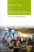 Gentrification by Giovanni Semi