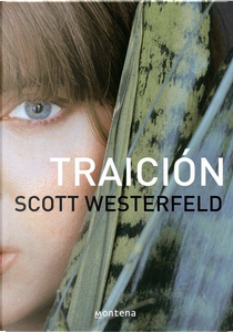 Traición by Scott Westerfeld