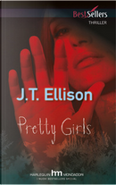 Pretty Girls by J. T. Ellison
