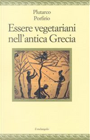 Essere vegetariani nell'antica Grecia by Plutarco