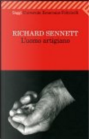L'uomo artigiano by Richard Sennett