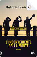 L'inconveniente della morte by Roberto Centazzo