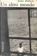 Un altro mondo by James Baldwin