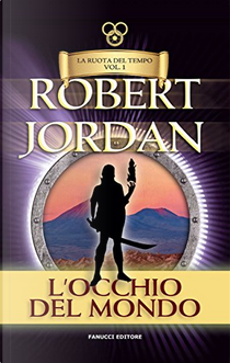 L'occhio del mondo by Robert Jordan