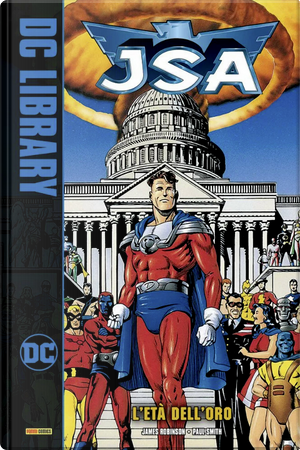 JSA: L'età dell'oro by James Robinson, Paul Smith