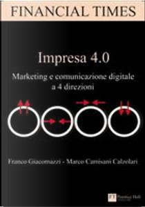 Impresa 4.0 by Franco Giacomazzi, Marco Camisani Calzolari
