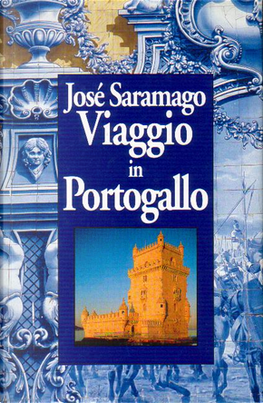Viaggio in Portogallo by Jose Saramago