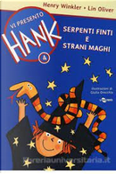 Serpenti finti e strani maghi by Henry Winkler, Lin Oliver