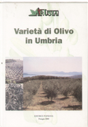 Varietà di olivo in Umbria by Antonio D'Ambrosio, Barbara Alfei, Franco Famiani, Giorgio Pannelli, Stefano Rosati