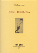 L'uomo di Milesia by Stig Dagerman