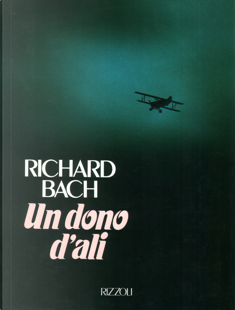 Il gabbiano Jonathan Livingston - Richard Bach - Libro - Rizzoli