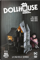 The Dollhouse Family by M.R. Carey, Peter Gross, Vince Locke