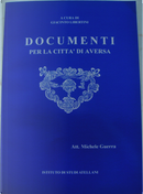 Documenti per la città di Aversa by Michele Guerra