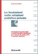 Le fondazioni nelle relazioni pubblico-privato by Francesco Natale