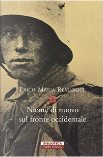 Niente di nuovo sul fronte occidentale by Erich Maria Remarque
