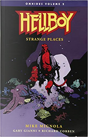 Hellboy Omnibus, Vol. 2: Strange Places by Mike Mignola