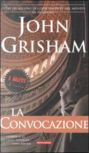 La convocazione by John Grisham